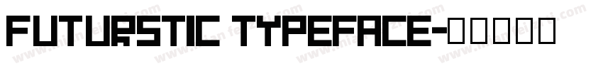 futurstic typeface字体转换